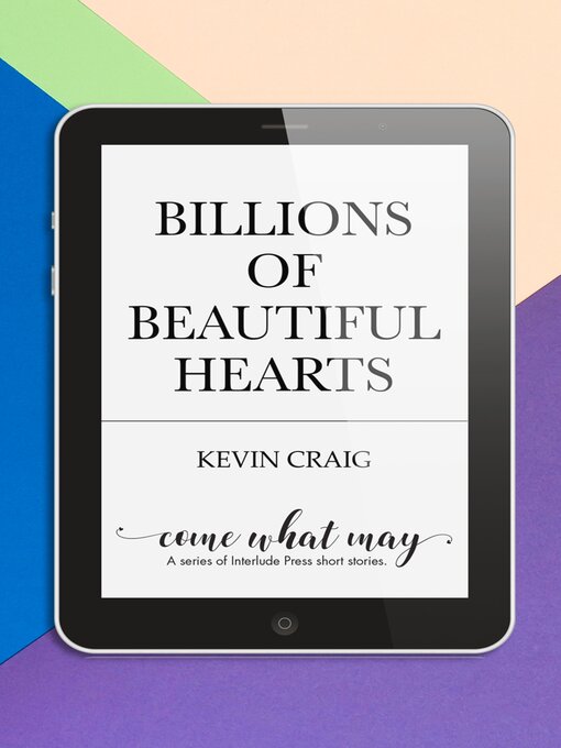 Title details for Billions of Beautiful Hearts by Kevin Craig - Available